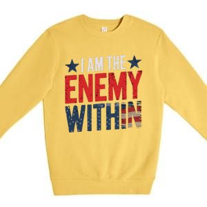 I Am The Enemy Within Kamala Harris Trump Premium Crewneck Sweatshirt