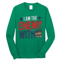 I Am The Enemy Within Kamala Harris Trump Long Sleeve Shirt