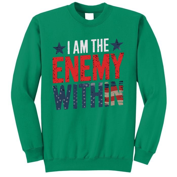 I Am The Enemy Within Kamala Harris Trump Sweatshirt