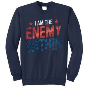 I Am The Enemy Within Kamala Harris Trump Sweatshirt