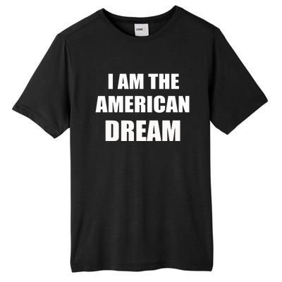 I Am The American Dream Tall Fusion ChromaSoft Performance T-Shirt