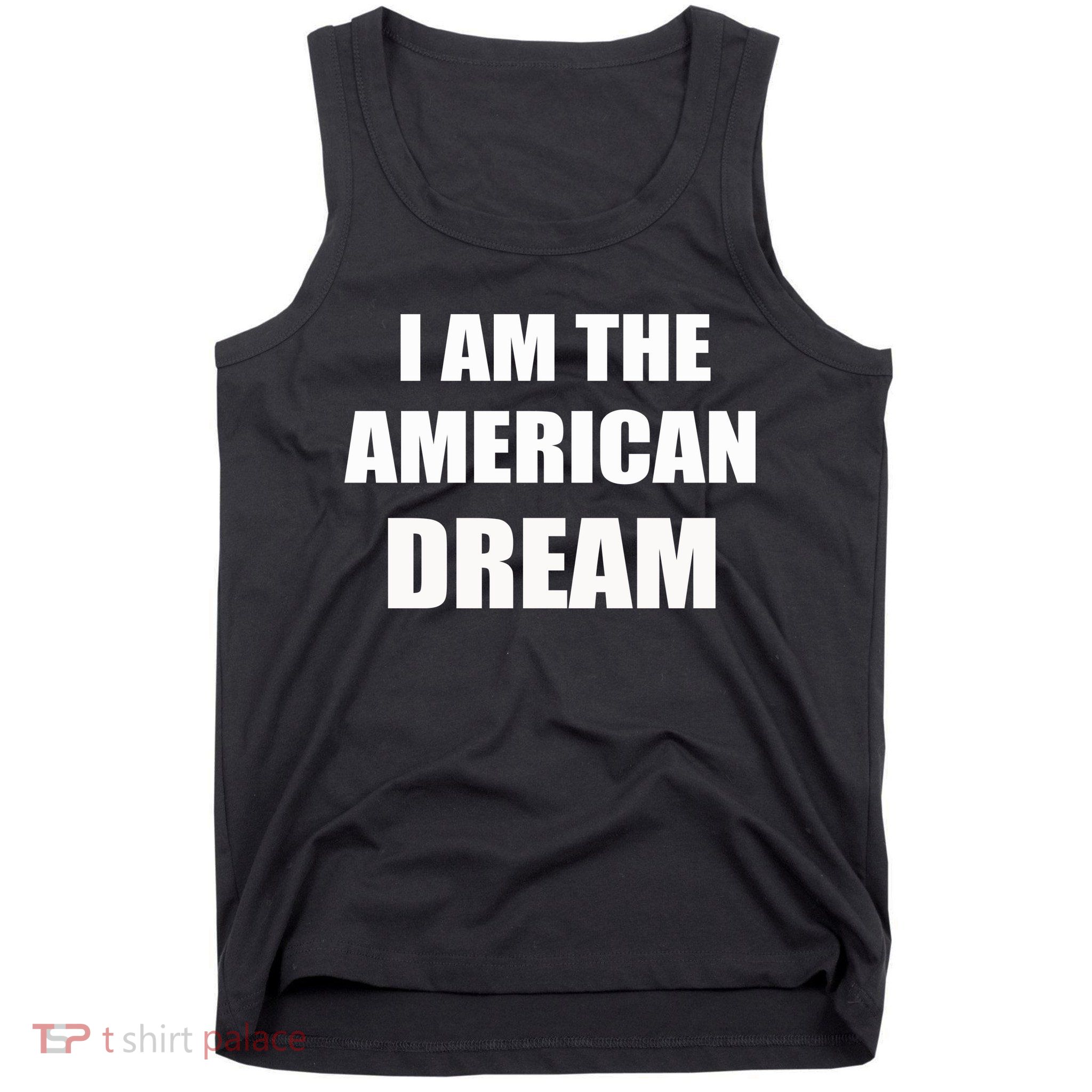 I Am The American Dream Tank Top