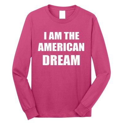 I Am The American Dream Long Sleeve Shirt