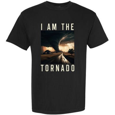 I Am The Tornado Costume Storm Hurricane Meteorologist Garment-Dyed Heavyweight T-Shirt