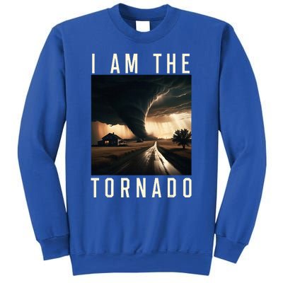 I Am The Tornado Costume Storm Hurricane Meteorologist Sweatshirt