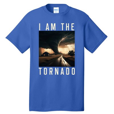 I Am The Tornado Costume Storm Hurricane Meteorologist Tall T-Shirt