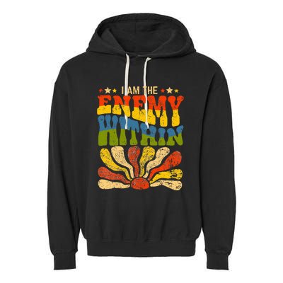 I Am The Enemy Within America Garment-Dyed Fleece Hoodie