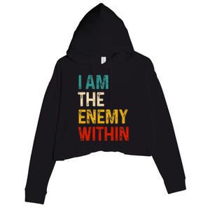 I Am The Enemy Within Kamala Harris 2024 Crop Fleece Hoodie