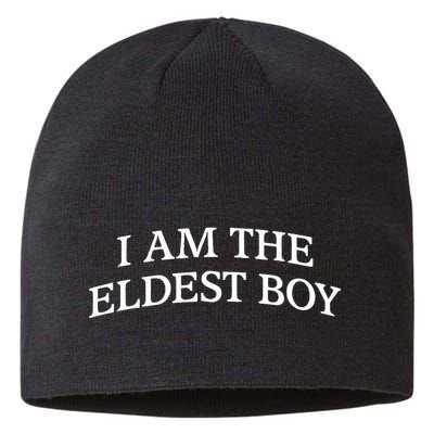 I Am The Eldest Boy Funny Saying Sustainable Beanie