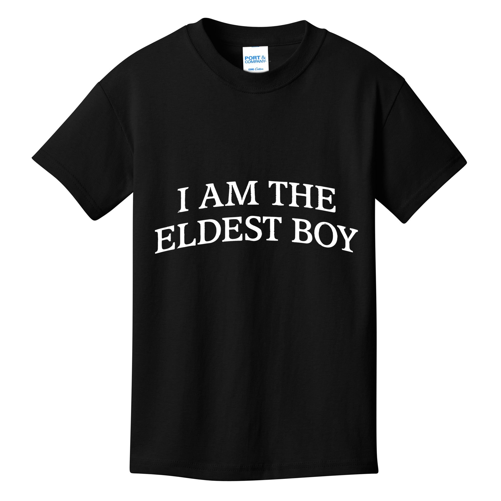 I Am The Eldest Boy Funny Saying Kids T-Shirt