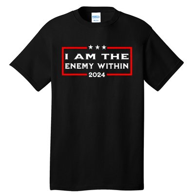 I Am The Enemy Within Tall T-Shirt