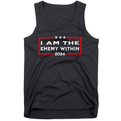 I Am The Enemy Within Tank Top