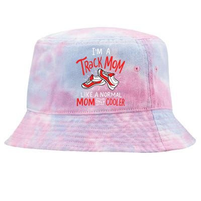 I'm A Track Mom Athletic Field Runner Mothers Day Tie-Dyed Bucket Hat