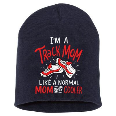 I'm A Track Mom Athletic Field Runner Mothers Day Short Acrylic Beanie