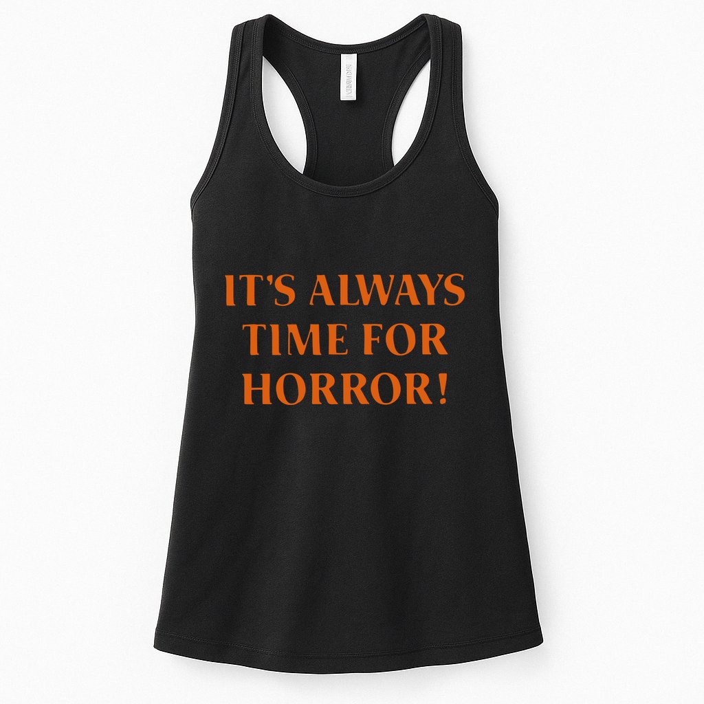 It’S Always Time For Horror Womens Tank Top