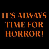 It’S Always Time For Horror Crop Top