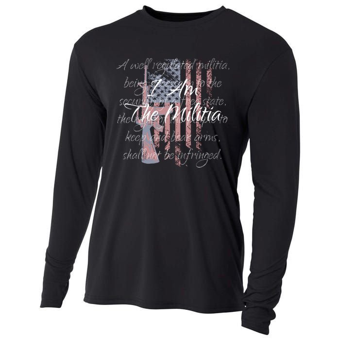 I Am The Militia Pro 2nd Amendment Proud American Flag Gift Cooling Performance Long Sleeve Crew