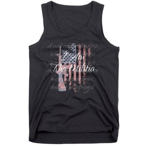 I Am The Militia Pro 2nd Amendment Proud American Flag Gift Tank Top