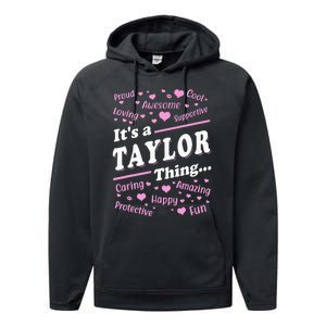 ItS A Taylor Thing Proud Family Surname Taylor Performance Fleece Hoodie