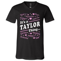 ItS A Taylor Thing Proud Family Surname Taylor V-Neck T-Shirt