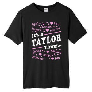 ItS A Taylor Thing Proud Family Surname Taylor Tall Fusion ChromaSoft Performance T-Shirt