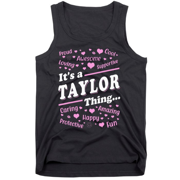 ItS A Taylor Thing Proud Family Surname Taylor Tank Top