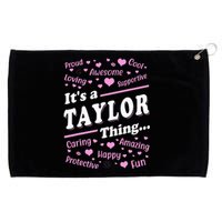 ItS A Taylor Thing Proud Family Surname Taylor Grommeted Golf Towel