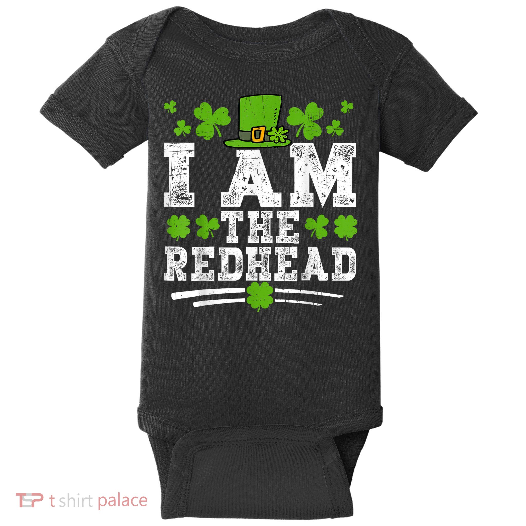 I Am The Redhead Dibs Redhead Funny St Patricks day Baby Bodysuit
