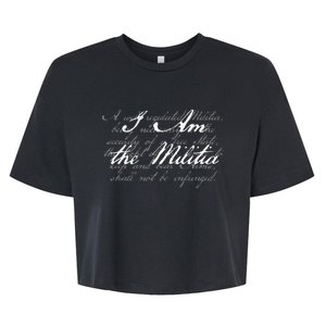 I Am The Militia Pro 2nd Amendment Support Bella+Canvas Jersey Crop Tee