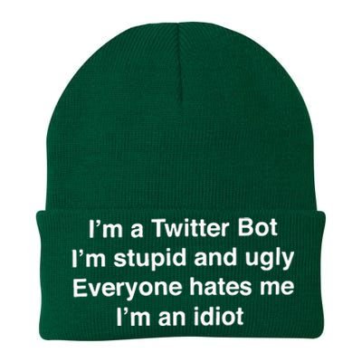 I’m A Twitter Bot I’m Stupid And Ugly Everyone Hates Me I’m An Idiot Knit Cap Winter Beanie