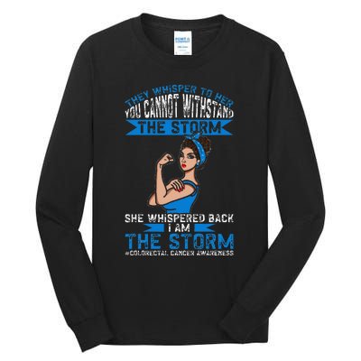 I Am The Storm Colorectal Cancer Awareness Tall Long Sleeve T-Shirt