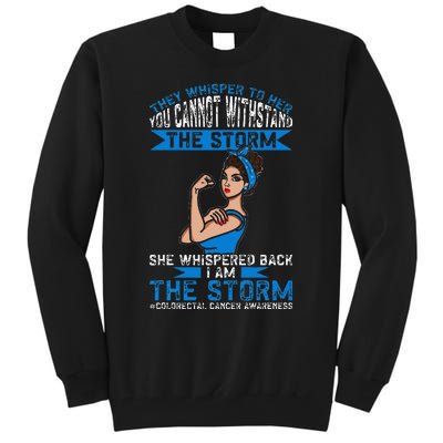 I Am The Storm Colorectal Cancer Awareness Tall Sweatshirt