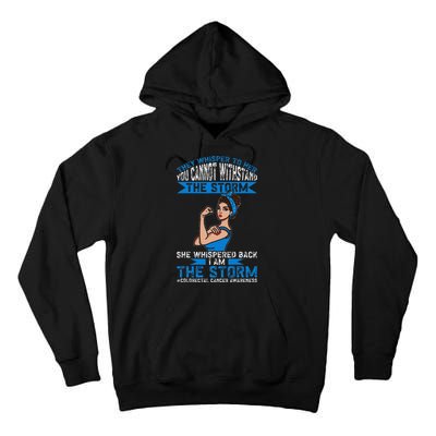 I Am The Storm Colorectal Cancer Awareness Tall Hoodie