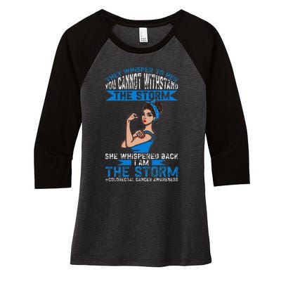 I Am The Storm Colorectal Cancer Awareness Women's Tri-Blend 3/4-Sleeve Raglan Shirt