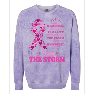 I Am The Storm Quote Breast Cancer Awareness Colorblast Crewneck Sweatshirt