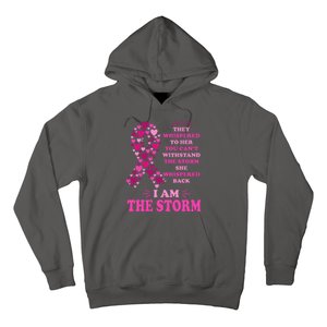 I Am The Storm Quote Breast Cancer Awareness Hoodie