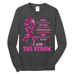 I Am The Storm Quote Breast Cancer Awareness Long Sleeve Shirt