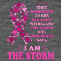 I Am The Storm Quote Breast Cancer Awareness Tall T-Shirt