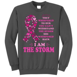 I Am The Storm Quote Breast Cancer Awareness Tall Sweatshirt