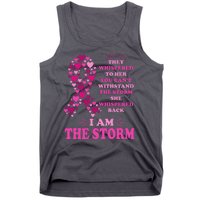 I Am The Storm Quote Breast Cancer Awareness Tank Top