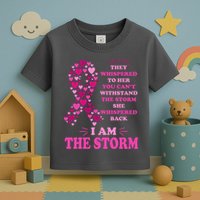 I Am The Storm Quote Breast Cancer Awareness Toddler T-Shirt