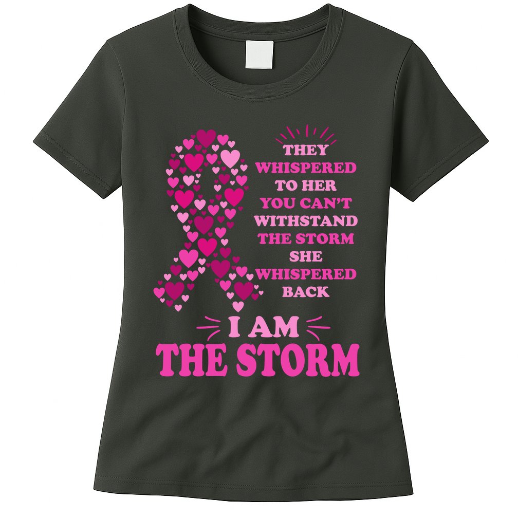 I Am The Storm Quote Breast Cancer Awareness Womens T-Shirt