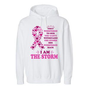 I Am The Storm Quote Breast Cancer Awareness Garment-Dyed Fleece Hoodie