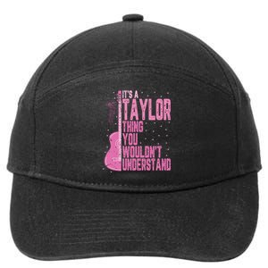 ItS A Taylor Thing You WouldnT Understand 7-Panel Snapback Hat