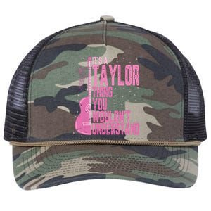 ItS A Taylor Thing You WouldnT Understand Retro Rope Trucker Hat Cap