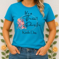 It's A Throat Punch Kinda Day Flowers Fun Sarcastic Quote Gift Womens T-Shirt