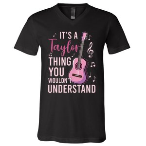 ItS A Taylor Thing You WouldnT Understand V-Neck T-Shirt