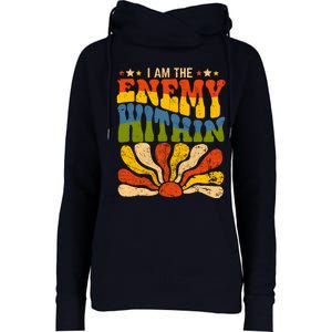 I Am The Enemy Within America Funny I Am The Enemy Within Womens Funnel Neck Pullover Hood