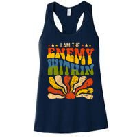 I Am The Enemy Within America Funny I Am The Enemy Within Women's Racerback Tank