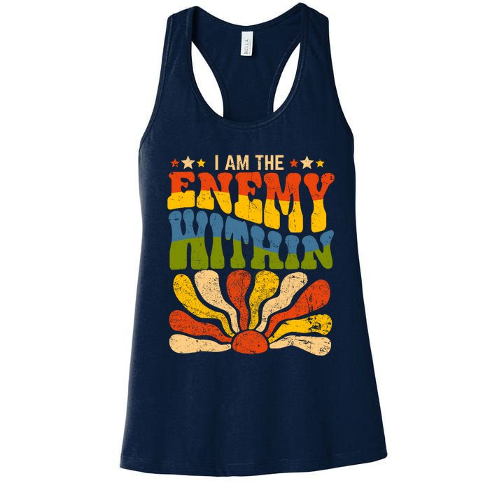 I Am The Enemy Within America Funny I Am The Enemy Within Women's Racerback Tank